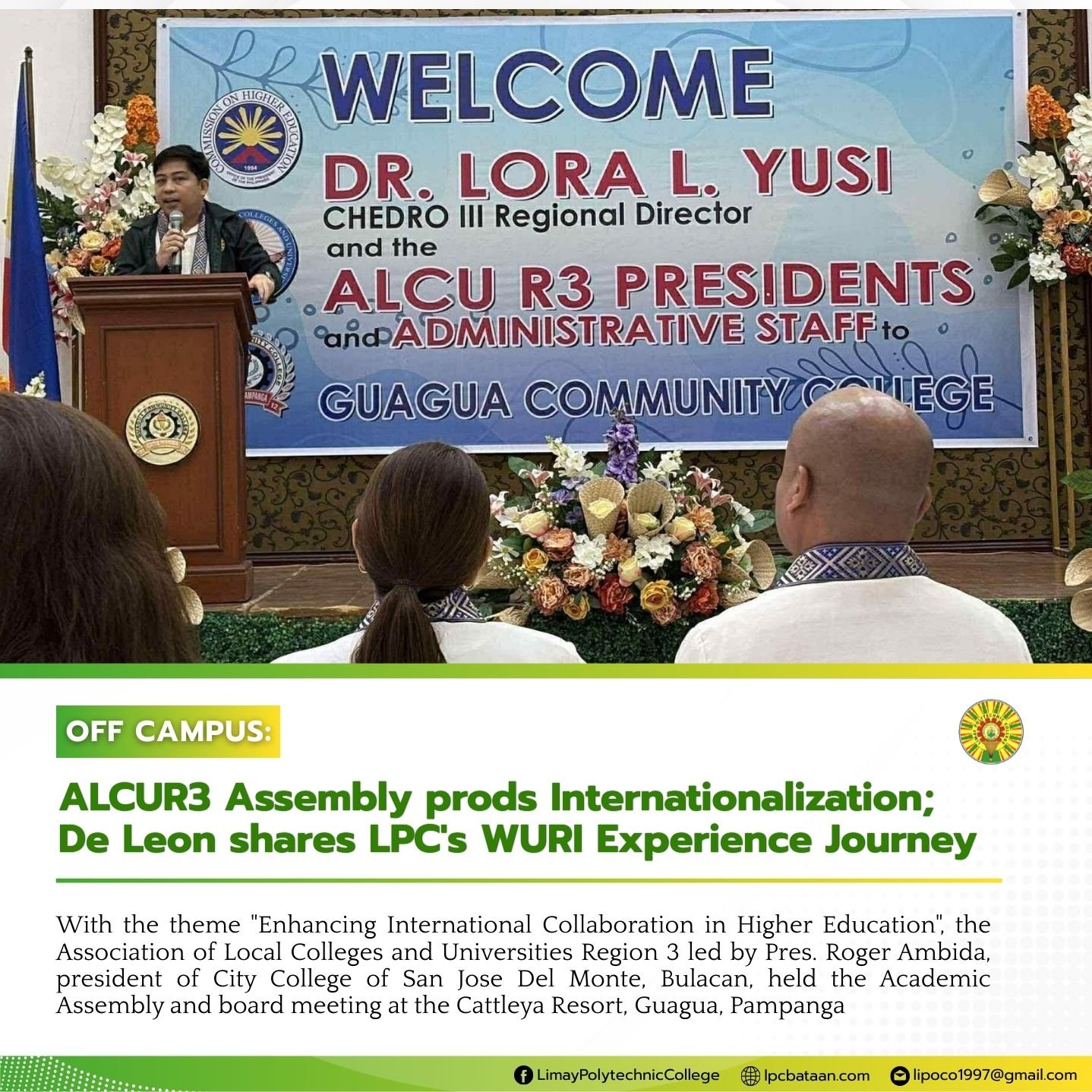 𝗢𝗙𝗙 𝗖𝗔𝗠𝗣𝗨𝗦 | ALCUR3 Assembly prods Internationalization; De Leon shares LPC's WURI Experience Journey